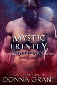 Title: Mystic Trinity, Author: Donna Grant