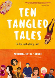 Title: Ten Tangled Tales, Author: Suduhita Mitra
