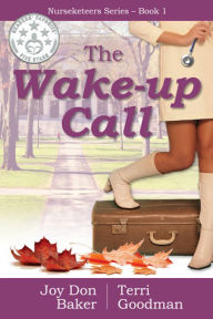 Title: The Wake-Up Call, Author: Joy Don Baker