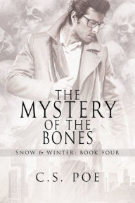 Title: The Mystery of the Bones, Author: C. S. Poe