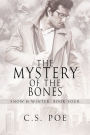 The Mystery of the Bones