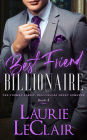 Best Friend Billionaire (The Cormac Family: Billionaire Sweet Romance, Book 3)