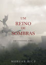 Um Reino de Sombras (Reis e Feiticeiros Livro n 5)