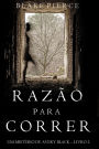 Razao para Correr (Um misterio de Avery Black Livro 2)