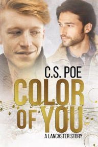 Title: Color of You, Author: C. S. Poe