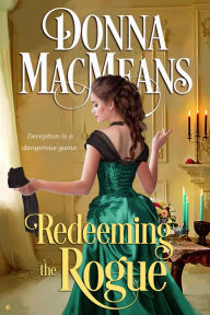 Title: Redeeming the Rogue, Author: Donna Macmeans