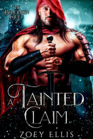 Title: A Tainted Claim, Author: Zoey Ellis