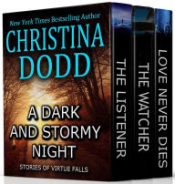 Title: A Dark and Stormy Night: Stories of Virtue Falls, Author: Christina Dodd