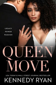 Title: Queen Move, Author: Kennedy Ryan
