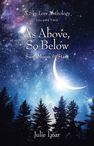 Title: As Above, So Below, Author: Julie Loar