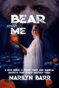 Title: Bear With Me, Author: Marilyn Barr