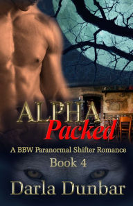 Title: Alpha Packed - Book 4, Author: Darla Dunbar