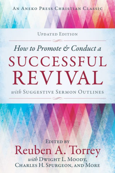 How to Promote & Conduct a Successful Revival