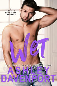 Title: Wet, Author: Ashley Davenport