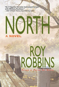 Title: NORTH, Author: Roy Robbins