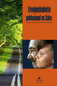 Title: Envejecimiento poblacional en Cuba, Author: Juan Carlos Alfonso Fraga