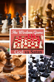 Title: The Wisdom Game, Author: Paul W. Ludington