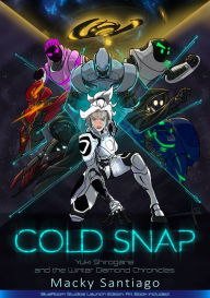 Title: Cold Snap: (BlueRoom Launch Edition - Art Book Included), Author: Macky Santiago