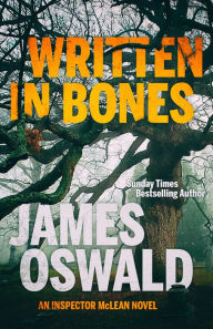 Title: Written In Bones, Author: James Oswald