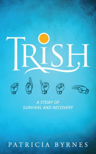 Title: Trish, Author: Patricia Byrnes