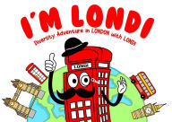 Title: IM LONDI. Diversity Adventures in LONDON with LONDI, Author: Rafal Skorzewski