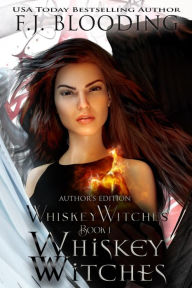 Title: Whiskey Witches, Author: F.J. Blooding
