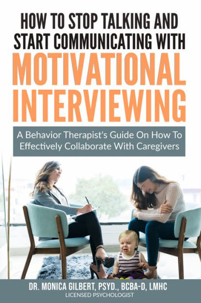 How to stop talking and start communicating with Motivational Interviewing