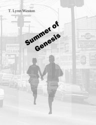 Title: Summer of Genesis, Author: T Lynn Weston