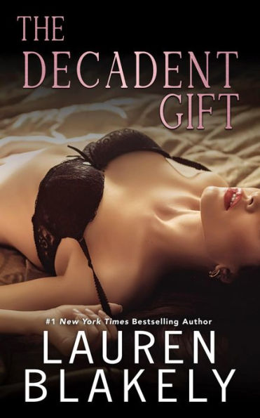 The Decadent Gift