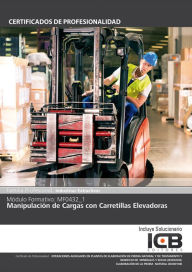 Title: MF0432_1: MANIPULACION DE CARGAS CON CARRETILLAS ELEVADORAS, Author: Direccionate Estrategias Empresariales