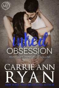 Free epub books download Inked Obsession by Carrie Ann Ryan