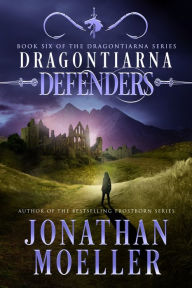 Title: Dragontiarna: Defenders, Author: Jonathan Moeller