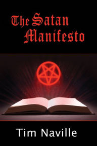 Title: The Satan Manifesto, Author: Tim Naville