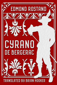 Title: Cyrano de Bergerac, Author: Edmond Rostand