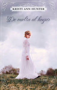 Title: De vuelta al hogar (Haven Manor 3), Author: Kristi Ann Hunter