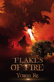 Title: Flakes of Fire, Author: Yoann Re