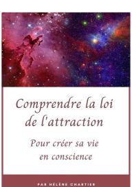 Title: Comprendre La Loi de l'Attraction Pour Creer Sa Vie, Author: N/a N/a