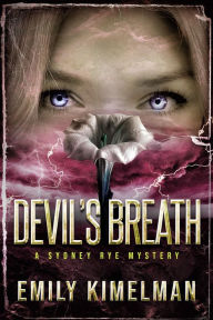 Title: Devil's Breath, Author: Emily Kimelman