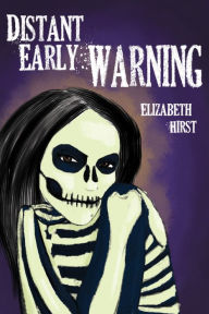 Title: Distant Early Warning, Author: Elizabeth Hirst