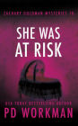 She Was at Risk: A gritty PI mystery