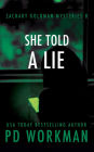 She Told a Lie: A gritty PI mystery