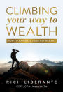 Climbing Your Way To Wealth