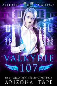 Title: Valkyrie 107, Author: Arizona Tape