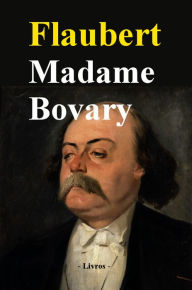Title: Madame Bovary, Author: Gustave Flaubert