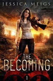 Title: The Becoming, Author: Jessica Meigs