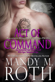 Title: Act of Command, Author: Mandy M. Roth