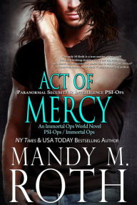 Title: Act of Mercy, Author: Mandy M. Roth