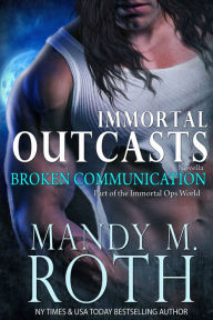 Title: Broken Communication, Author: Mandy M. Roth