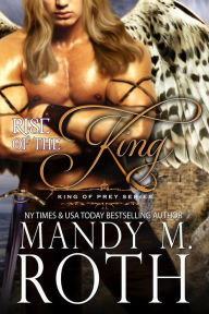 Title: Rise of the King, Author: Mandy M. Roth