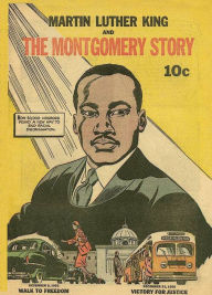 Title: 1958 Comic Book Of Martin Luther King and the Montgomery Story, Author: Doran Baker